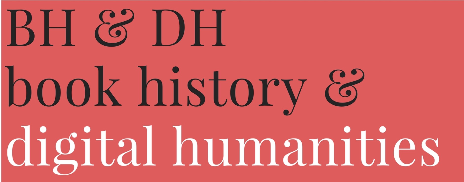 09/22/2017: RRCHNM @ BH & DH Conference