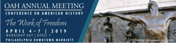 04/06/2019: RRCHNM @ Annual Meeting of the Organization of American Historians